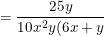 \small =\frac{25y}{10x^2y(6x+y)}+\frac{6x}{10x^2y(6x+y)}